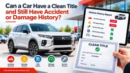 Can a Clean Title Still Hide Accident or Damage History?